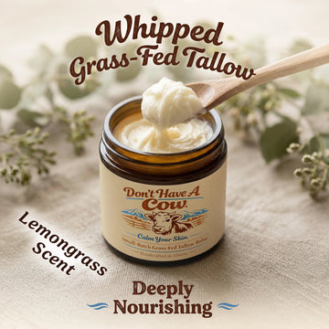 Lemongrass Scent-Don't Have A Cow Tallow FACE AND BODY Balm -118mL/4oz Natural Skin Moisturizer
